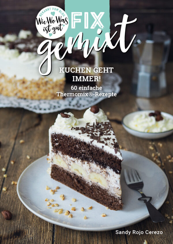 Kuchen geht immer-Backbuch-Thermomix®